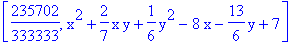 [235702/333333, x^2+2/7*x*y+1/6*y^2-8*x-13/6*y+7]